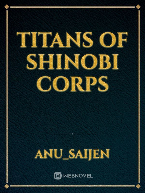 titans of shinobi corps