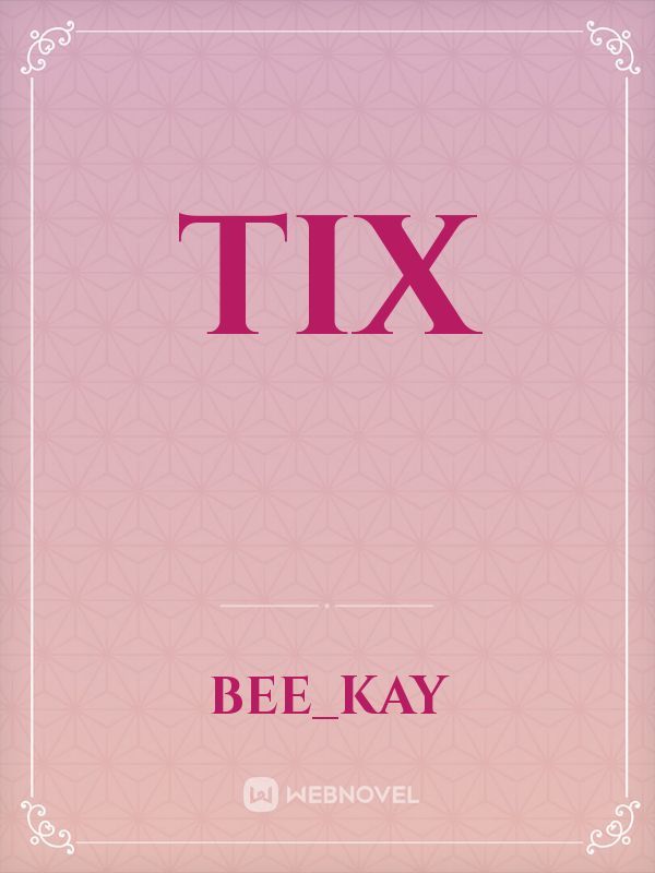 TIX