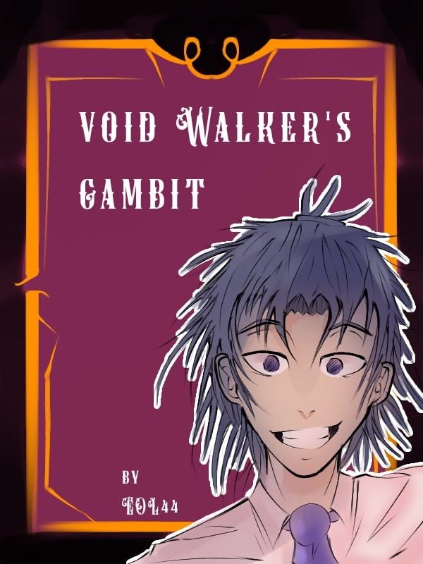 Transmigration: Void Walker's Gambit.