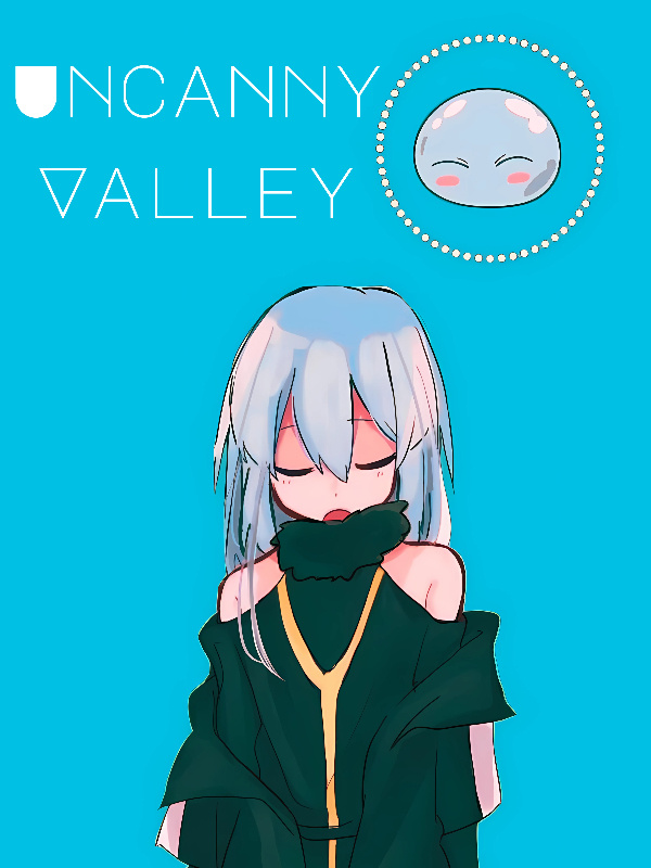 Uncanny Valley | Rimuru x Arifureta