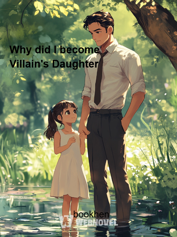 Why did I become Villain's Daughter