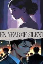10 year of Silence