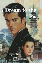 A Dream to the Past