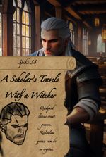 A Scholar's travels with a Witcher