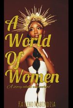 A World Of Women