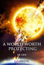 A World Worth Protecting