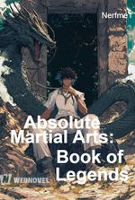 Absolute Martial Arts: Book of Legends