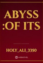Abyss :of its