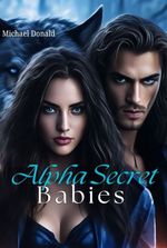 Alpha Secret Babies