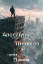 Apocalypse Triggered