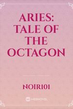 Aries: Tale of the octagon