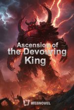 Ascension of the Devouring King