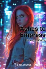 Ashes to Empress