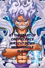 At the start of One Piece, Ace was cut down with a single slash