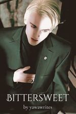 Bittersweet [Hogwarts Fanfiction]