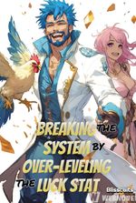 Breaking the System by Over-Leveling the Luck Stat