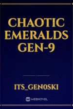 chaotic emeralds gen-9