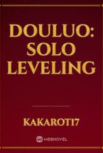 Douluo: Solo Leveling