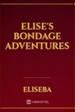 Elise's Bondage Adventures