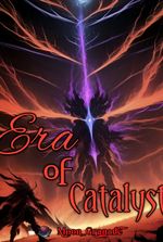 Era of Catalyst