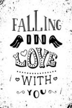 Falling in Love with You