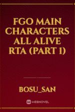 FGO main characters all alive RTA (Part 1)