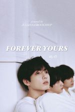 FOREVER YOURS [BTS OT7]