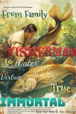 From Family Fisherman to Water Virtue True Immortal