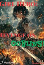 Girl Hero: Revenge on Goblins!