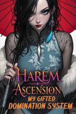 Harem Ascension: My Gifted Domination System
