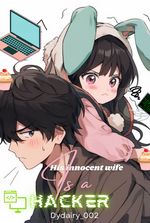 His innocent wife is a dangerous hacker.