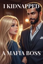 I Kidnapped a Mafia Boss