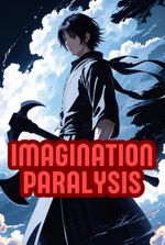 Imagination Paralysis