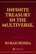 Infinite Treasury in the multiverse.