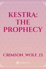 KESTRA: THE PROPHECY