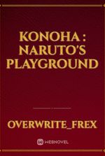 Konoha : Naruto's playground