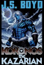 Koronos the Kazarian