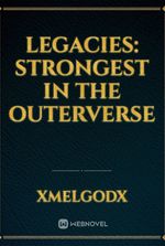 Legacies: Strongest in the Outerverse