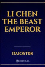 Li chen The beast emperor