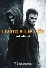 Living a Lie Life