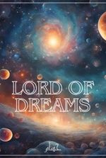 Lord of Dreams – A Multiverse Fanfiction