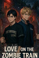 LOVE ON THE ZOMBIE TRAIN