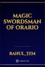 Magic swordsman of Orario