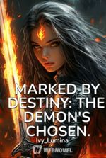 MARKED BY DESTINY: THE DEMON'S CHOSEN.