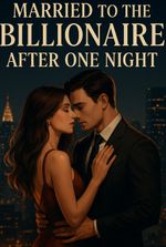 Married to the Billionaire After One Night