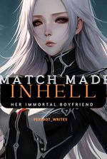 Match Made In Hell: Her Immortal Boyfriend