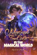 Merchant From Earth in the Magical World