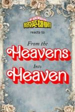 MHA reacts to From the Heavens Into Heaven!