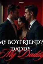My Boyfriend's Daddy, My Daddy
