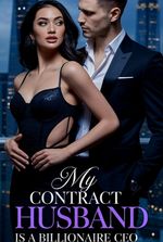My Contract Husband is a Billionaire CEO